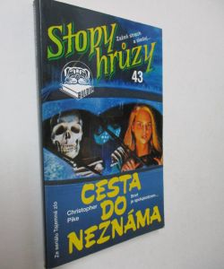 Cesta do neznáma /Stopy hrůzy/