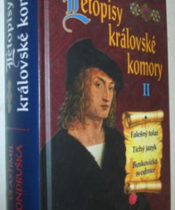 Letopisy královské komory II - Falešný tolar; Tichý jazyk; Boskovická svodnice