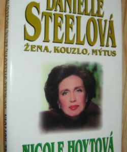 Danielle Steelová žena, kouzlo, mýtus