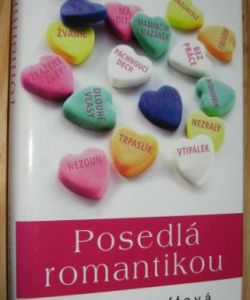 Posedlá romantikou