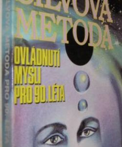 Silvova metoda ovládnutí mysli pro 90 léta