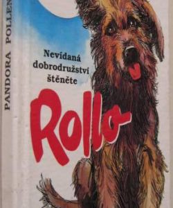 Nevídaná dobrodružství štěněte Rollo