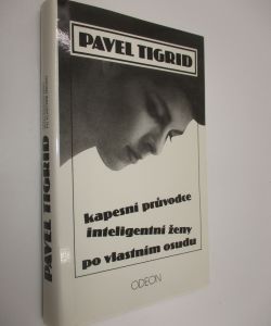 Kapesní průvodce inteligentní ženy po vlastním osudu