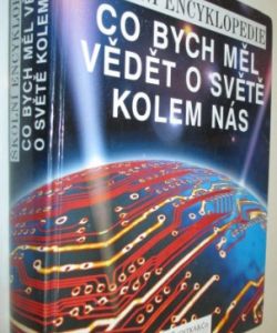 Školní encyklopedie- Co bych měl vědět o světě kolem nás