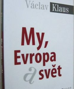 My, Evropa a svět