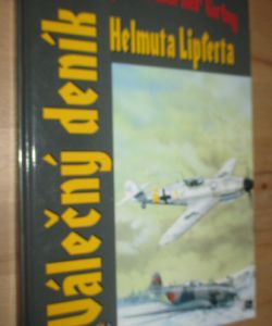 Válečný deník Helmuta Lipferta