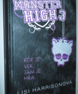 Monster High 3 - Kde je vlk, tam je hra