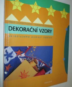 Dekorační vzory- zkrášlujeme pomocí šablon