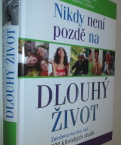 Nikdy není pozdě na dlouhý život