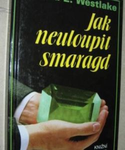 Jak neuloupit smaragd