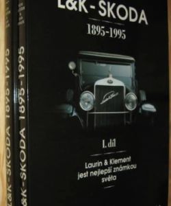 L&K - Škoda 1895-1995 I-II