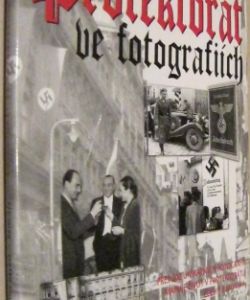 Protektorát ve fotografiích