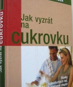 Jak vyzrát na cukrovku