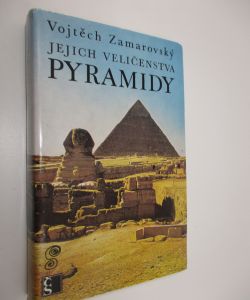 Jejich veličenstva Pyramidy
