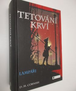Tetování krví- Lampáři