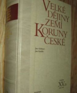 Velké dějiny zemí Koruny České XV.a 1938-1945