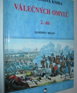 Guinnessova kniha válečných omylů 2. díl