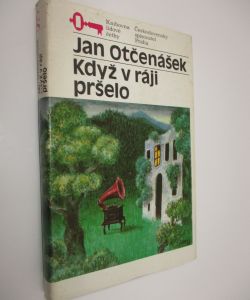Když v ráji pršelo