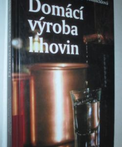 Domácí výroba lihovin