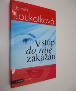 Vstup do ráje zakázán
