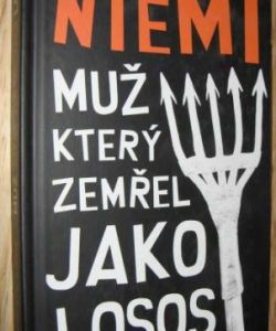 Muž který zemřel jako losos