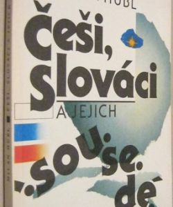 Češi, Slováci a jejich sousedé