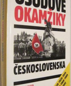 Osudové okamžiky Československa