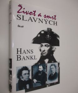 Život a smrt slavných
