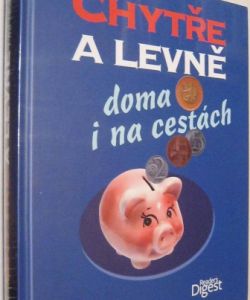 Chytře a levně doma i na cestách