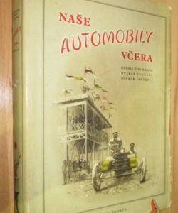 Naše automobily včera