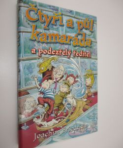 Čtyři a půl kamaráda a podezřelý ředitel