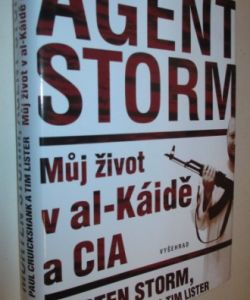 Agent Storm - Můj život v al-Káidě a CIA