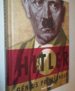 Hitler- génius průměrnosti