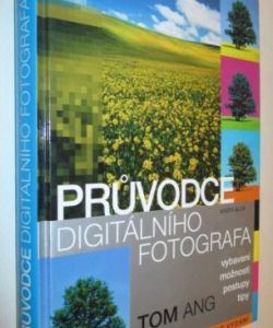 Průvodce digitálního fotografa