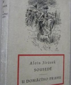 Sousedé, U domácího prahu