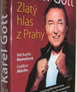 Karel Gott - Zlatý hlas z Prahy