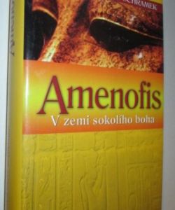 Amenofis- V zemi sokolího boha