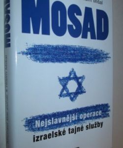 Mosad- nejslavnější operace izraelské tajné služby