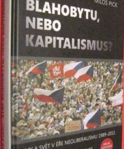 Stát blahobytu, nebo kapitalismus ?