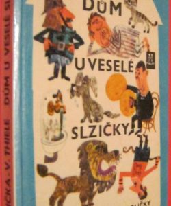 Dům u Veselé slzičky - Pohádky strýčka Jedličky