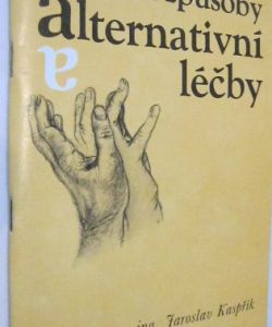 Zvláštní způsoby alternativní léčby