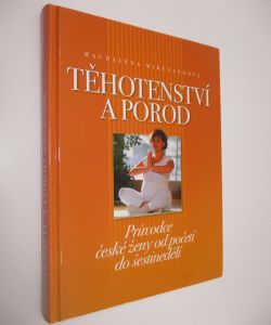 Těhotenství a porod