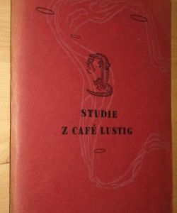 Studie z Café Lustig