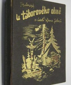 U táborového ohně v údolí Lovce Jelenů