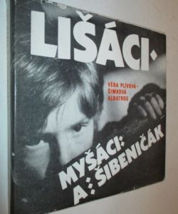 Lišáci, Myšáci a Šibeničák