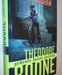 Theodore Boone- právník školou povinný