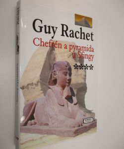 Chefrén a pyramida u Sfingy