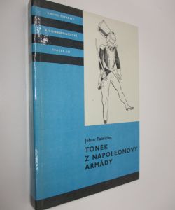 Tonek z napoleonovy armády