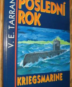 Poslední rok Kriegsmarine