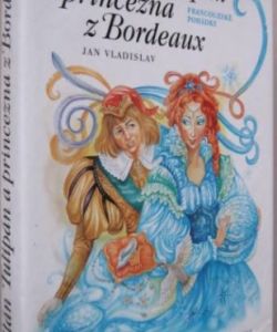 kapitán Tulipán a princezna z Bordeaux